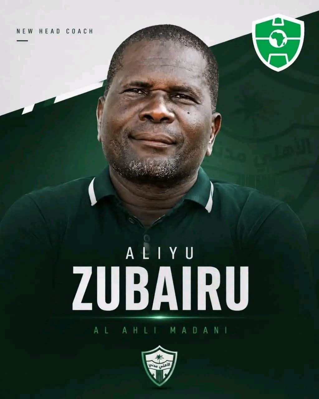Ex Nigeria U20 manager, Aliyu Zubair, joins Al Ahli on 2-year deal after Telecom SC exit